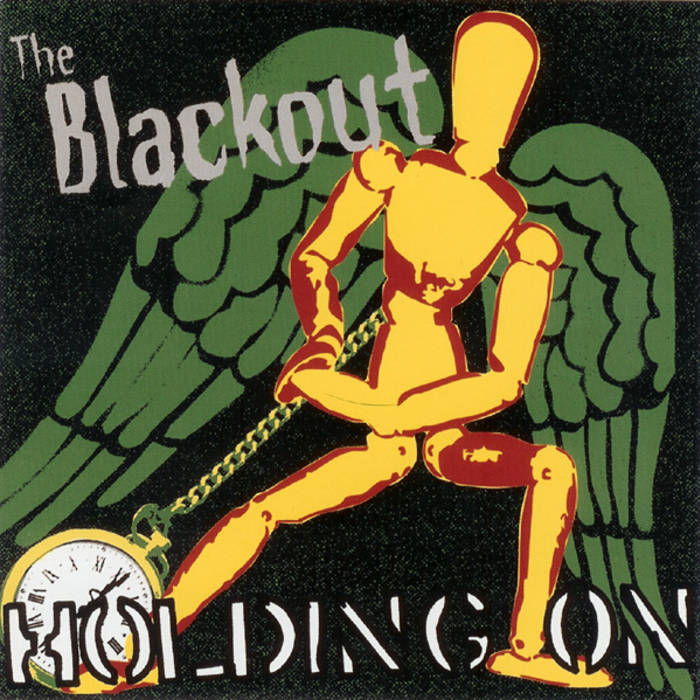 THE BLACKOUT - Holding On cover 