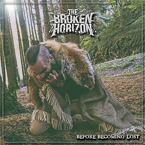 THE BROKEN HORIZON - Before Becoming Lost cover 