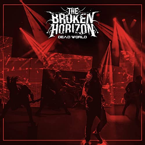 THE BROKEN HORIZON - Dead World cover 