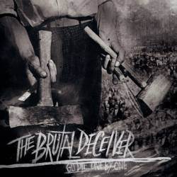 THE BRUTAL DECEIVER - Go Die. One by One cover 