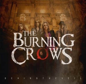 THE BURNING CROWS - Behind The Veil cover 