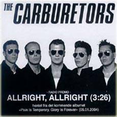 THE CARBURETORS - Allright, Allright cover 