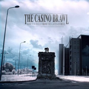THE CASINO BRAWL - Save Yourself From The Gates Of Hell cover 