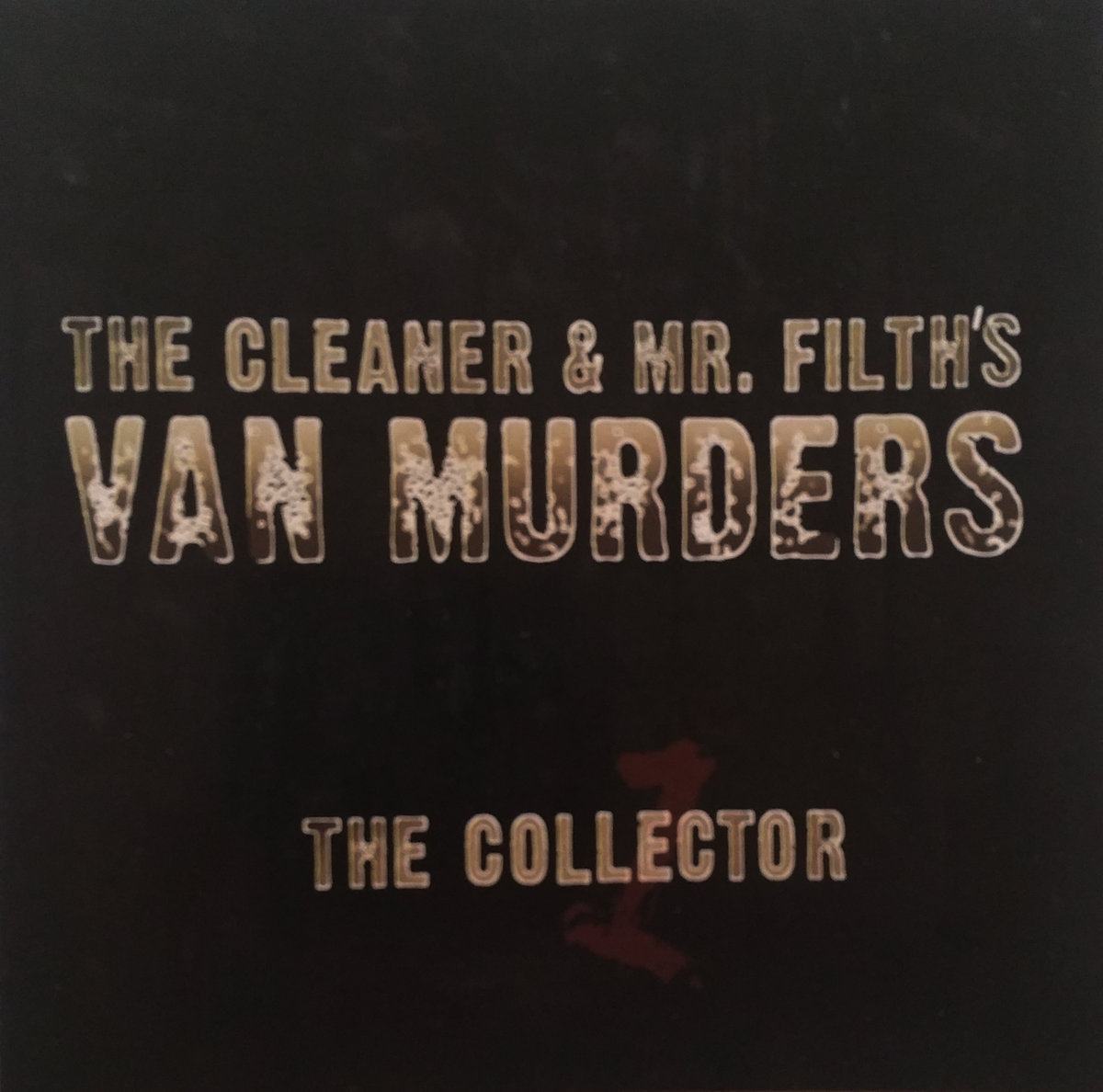 THE CLEANER AND MR. FILTH'S VAN MURDERS - The Collector 1 cover 