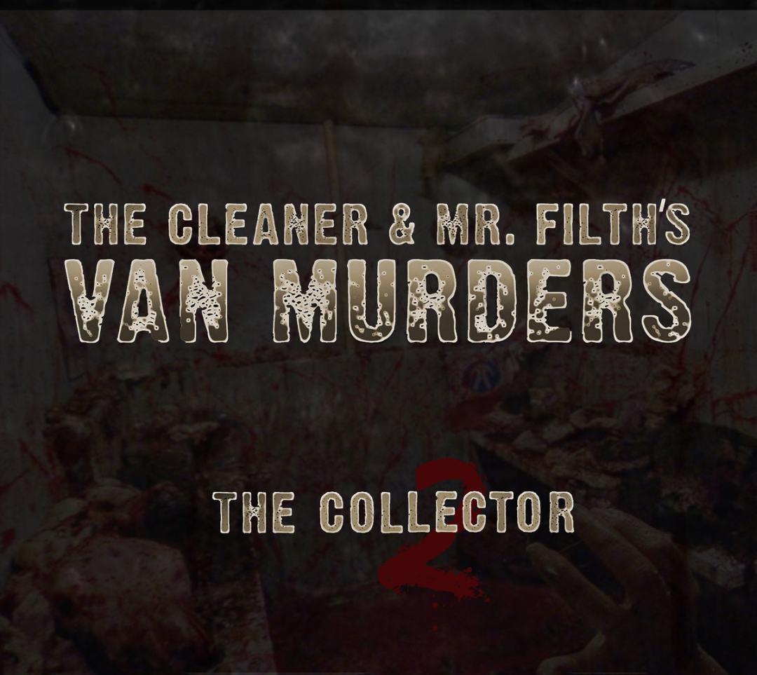 THE CLEANER AND MR. FILTH'S VAN MURDERS - The Collector 2 cover 