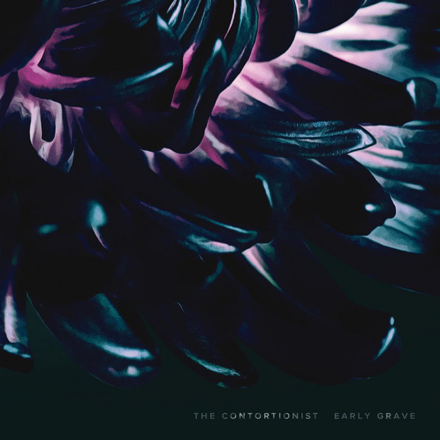 THE CONTORTIONIST - Early Grave cover 