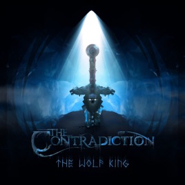 THE CONTRADICTION - The Wolf King cover 