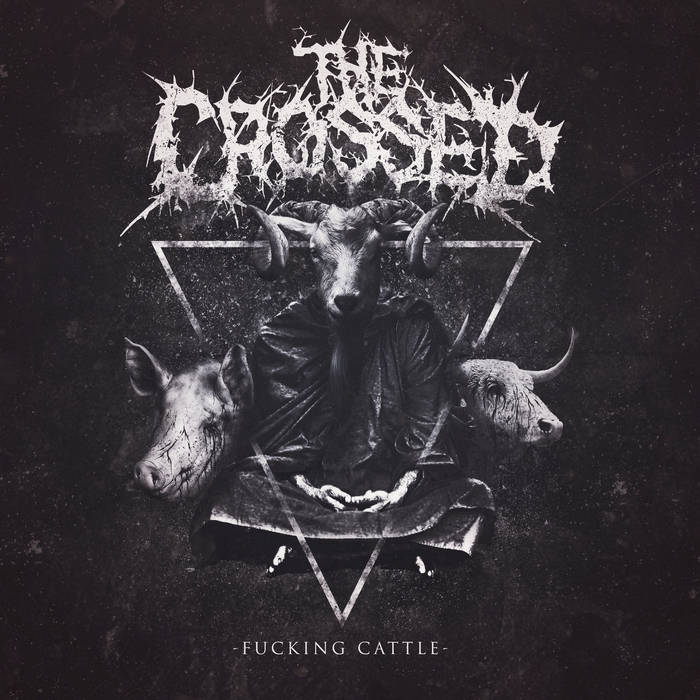 THE CROSSED - Fucking Cattle cover 