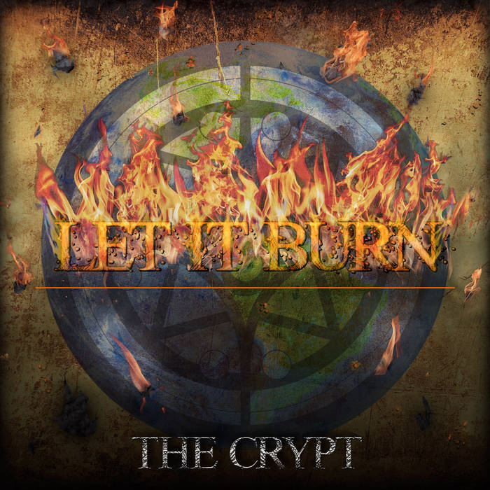 THE CRYPT - Let It Burn cover 