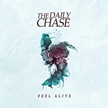 THE DAILY CHASE - Feel Alive cover 