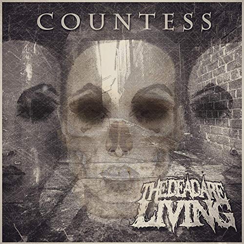 THE DEAD ARE LIVING - Countess cover 