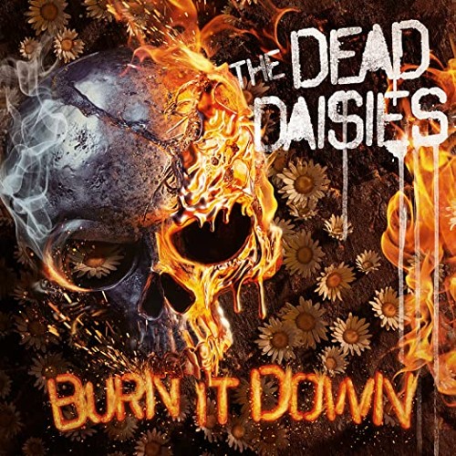 THE DEAD DAISIES - Burn It Down cover 