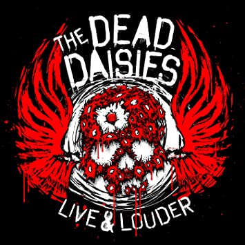 THE DEAD DAISIES - Live & Louder cover 
