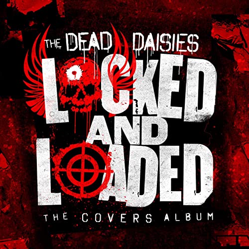THE DEAD DAISIES - Locked And Loaded cover 