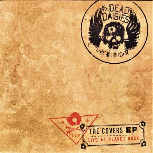 THE DEAD DAISIES - The Covers: Live At Planet Rock cover 