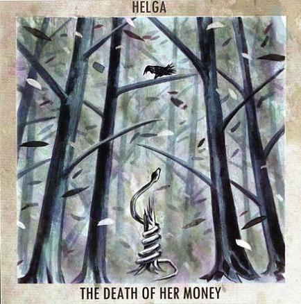 THE DEATH OF MONEY - The Death Of Her Money / Helga cover 