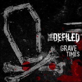 THE DEFILED - Grave Times cover 