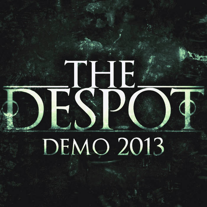 THE DESPOT - Demo 2013 cover 