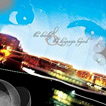 THE DISGRAZIA LEGEND - The Deadly / The Disgrazia Legend cover 