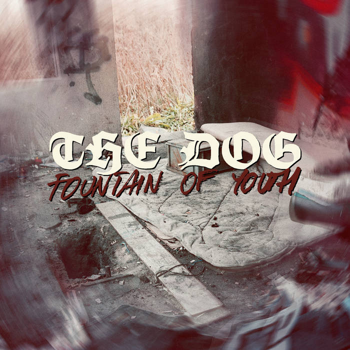 THE DOG - Fountain Of Youth cover 