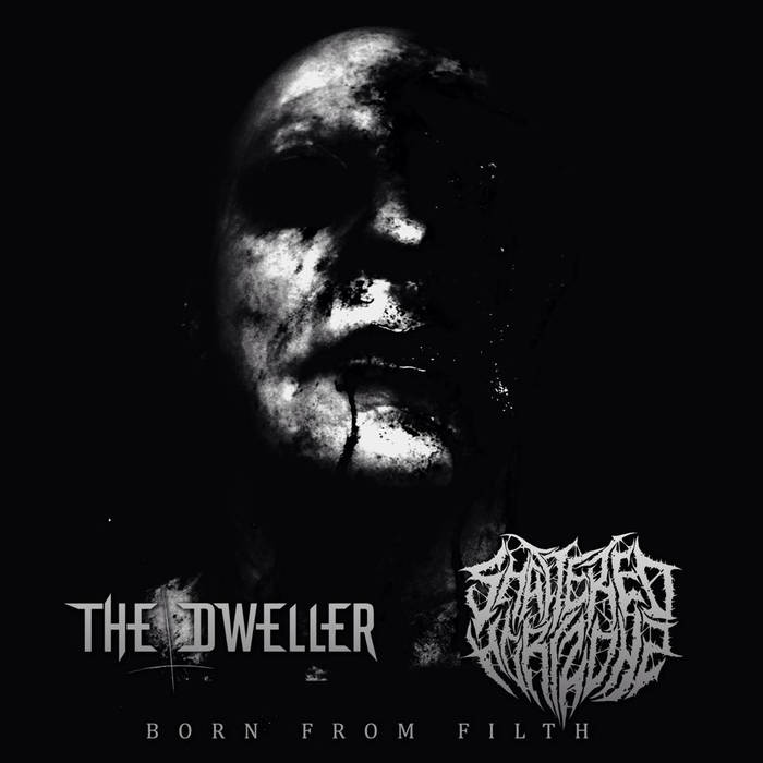 THE DWELLER - Born From Filth cover 