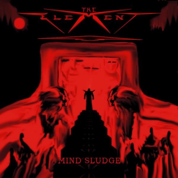 THE ELEMENT - Mind Sludge cover 
