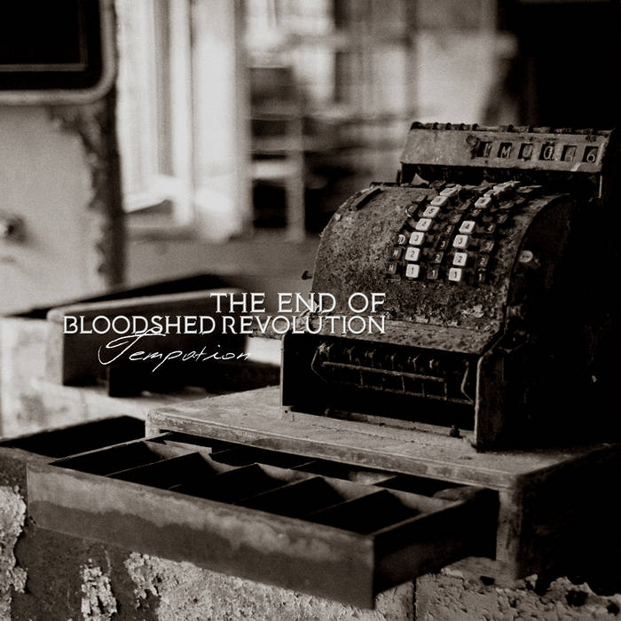 THE END OF BLOODSHED REVOLUTION - Temptation cover 
