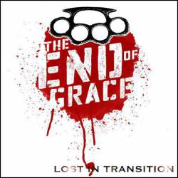 THE END OF GRACE - Lost In Transition cover 