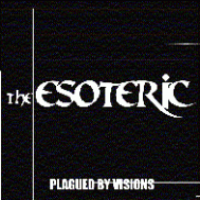 THE ESOTERIC - Plagued By Visions cover 