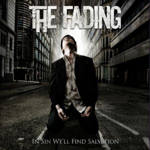 THE FADING - In Sin We'll Find Salvation cover 