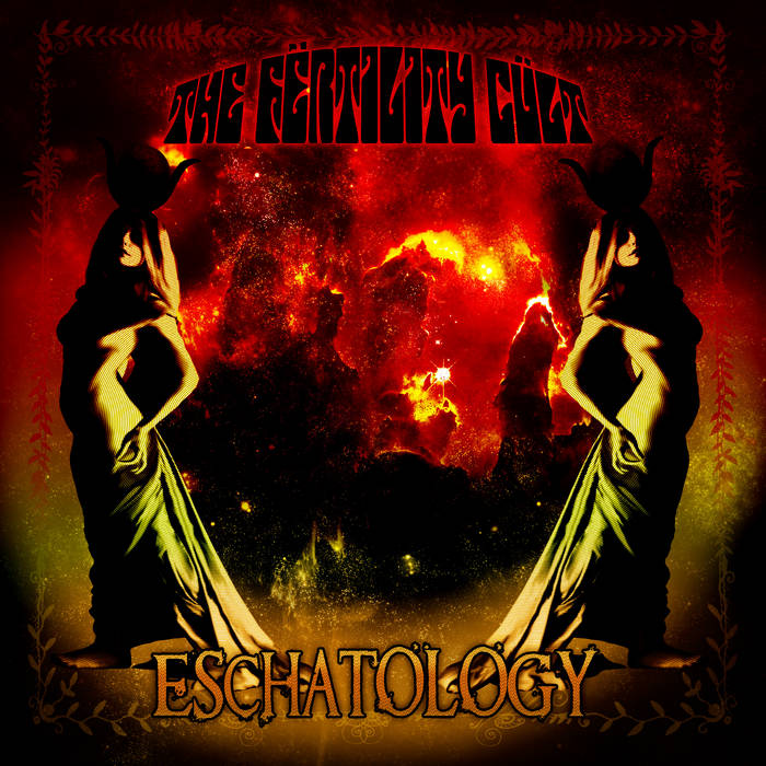 THE FËRTILITY CÜLT - Eschatology cover 