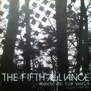 THE FIFTH ALLIANCE - Bombs On The World cover 