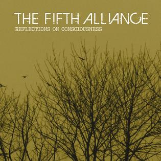 THE FIFTH ALLIANCE - Reflections On Consciousness cover 