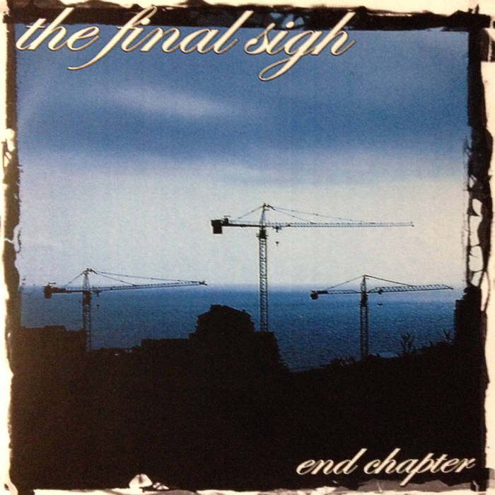 THE FINAL SIGH - End Chapter cover 