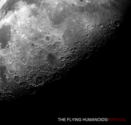 THE FLYING HUMANOIDS - Arrival cover 