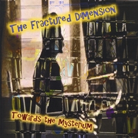 THE FRACTURED DIMENSION - Towards the Mysterium cover 