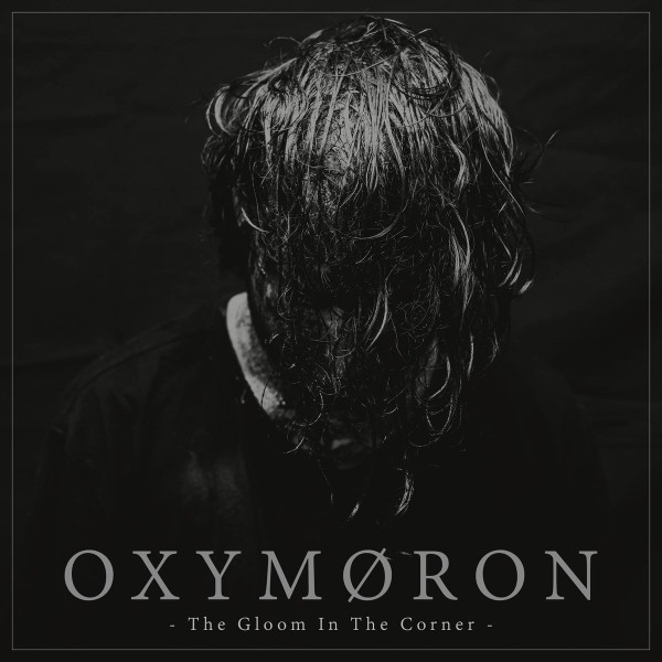 THE GLOOM IN THE CORNER - Oxymøron (Original Version) cover 