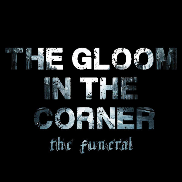 THE GLOOM IN THE CORNER - The Funeral cover 