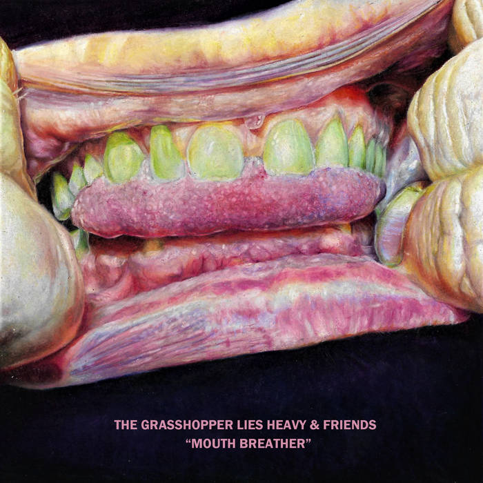 THE GRASSHOPPER LIES HEAVY - Mouth Breather cover 