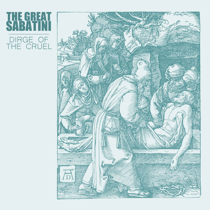 THE GREAT SABATINI - Dirge Of The Cruel cover 