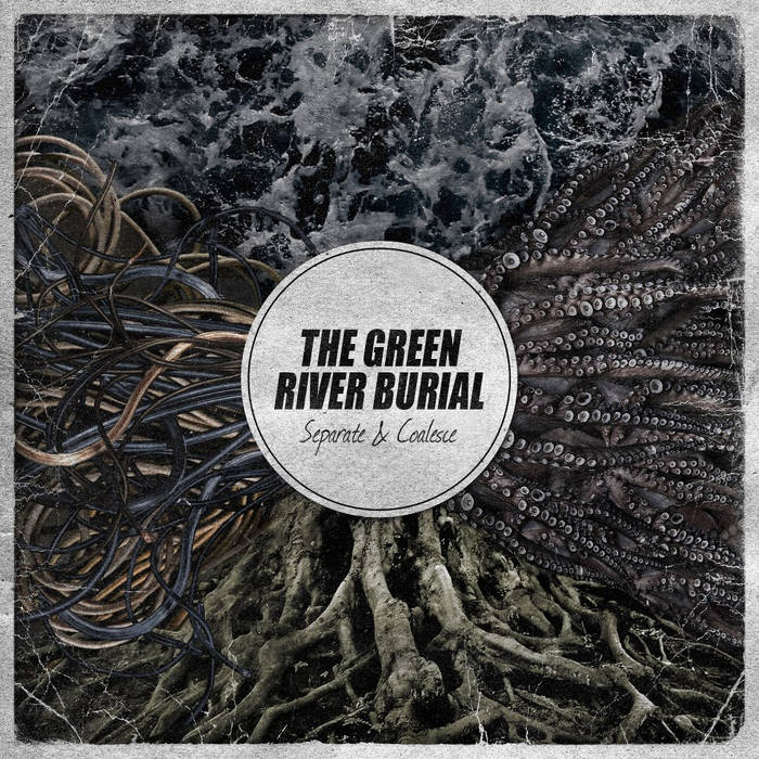 THE GREEN RIVER BURIAL - Separate & Coalesce cover 