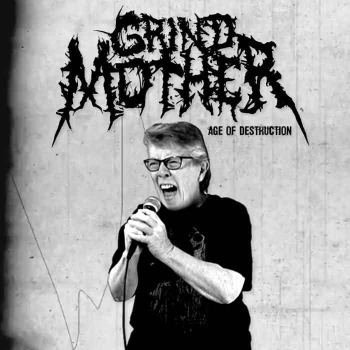 THE GRINDMOTHER - Age of Destruction cover 
