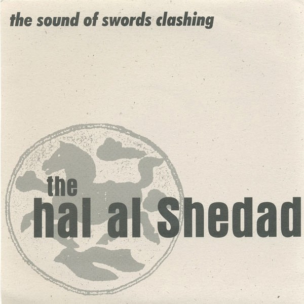 THE HAL AL SHEDAD - The Sound Of Swords Clashing cover 