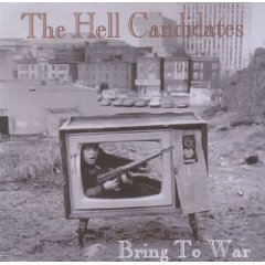 THE HELL CANDIDATES - Bring to War cover 