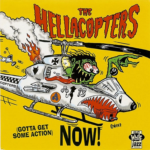 THE HELLACOPTERS - (Gotta Get Some Action) Now! cover 
