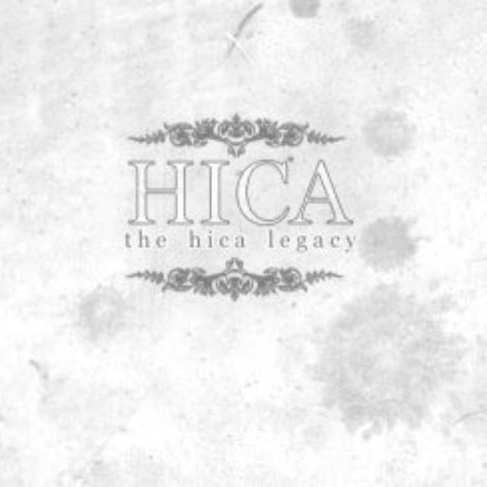 THE HICA LEGACY - The Hica Legacy cover 