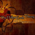 THE HOLLOW EARTH THEORY - Watch the World Collapse cover 