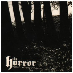 THE HORROR - The Fear, The Terror, The Horror cover 