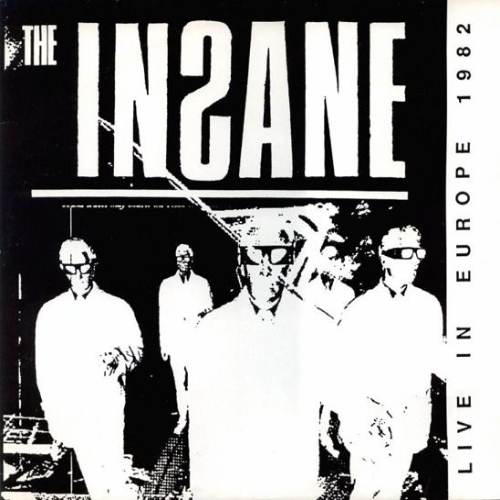 THE INSANE - Live In Europe 1982 cover 