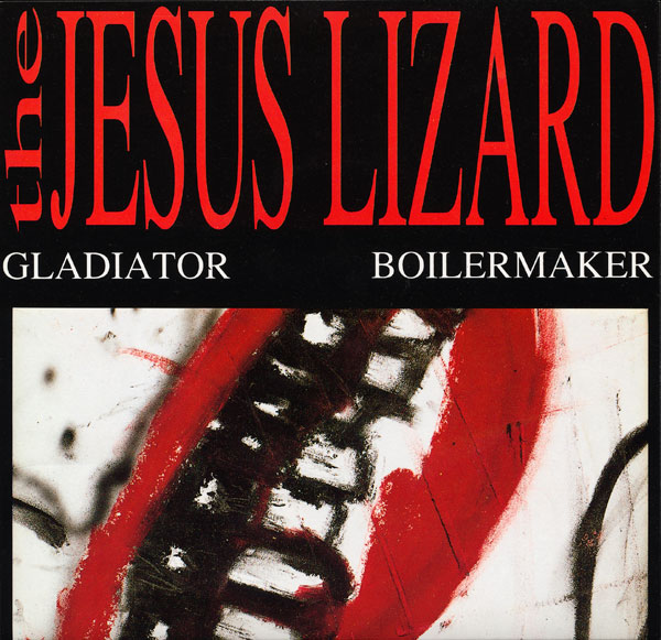 THE JESUS LIZARD - Gladiator / Boilermaker cover 